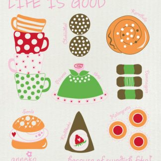 Life is Good Fika